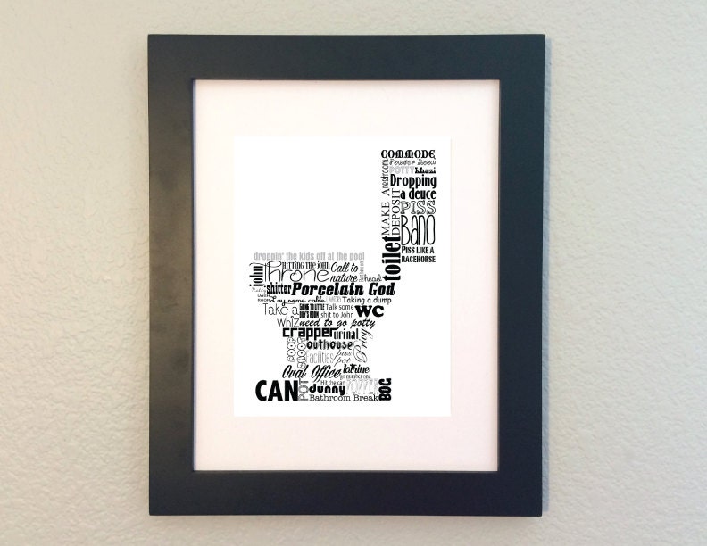 Bathroom Toilet Humor / Word Art Typography by LexiconDelight