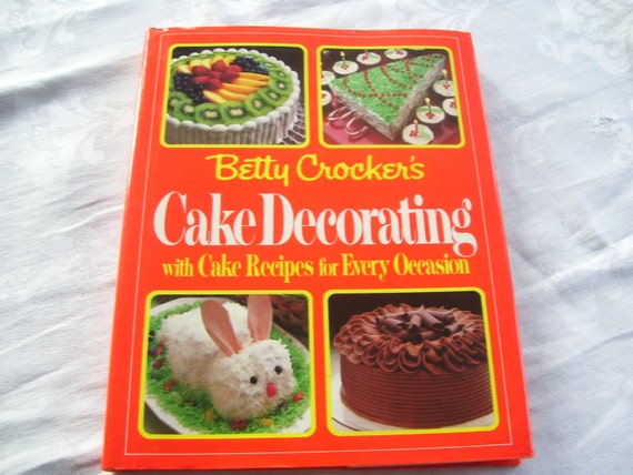 Betty Crocker S Cake Decorating With Cake By GwenniesVintage