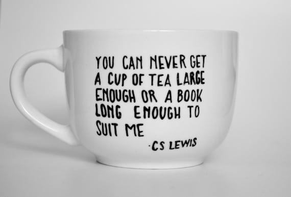 C S Lewis Quote Coffee Mug for Book Lover