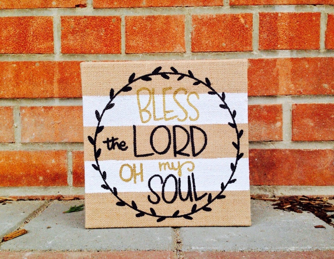 Canvas Art Bless the Lord Oh my Soul wall art Dorm by PupocoARTS