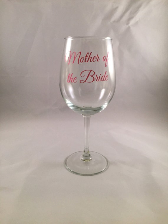 Mother of the Bride Wine Glass by ClassyGiftsNMore on Etsy