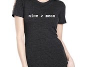 nice > mean t-shirt
