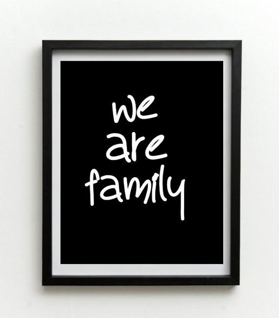 Art Digital Print Poster We are Family by wordsmithprints on Etsy