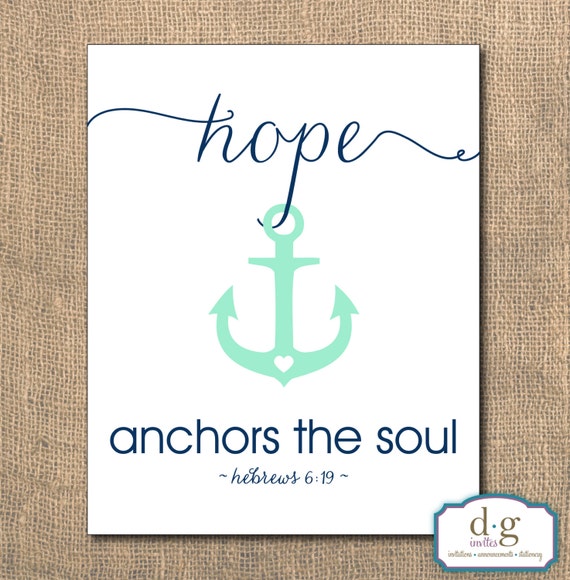 Hope Anchors the Soul Printable Artwork 8x10 by DGInvites