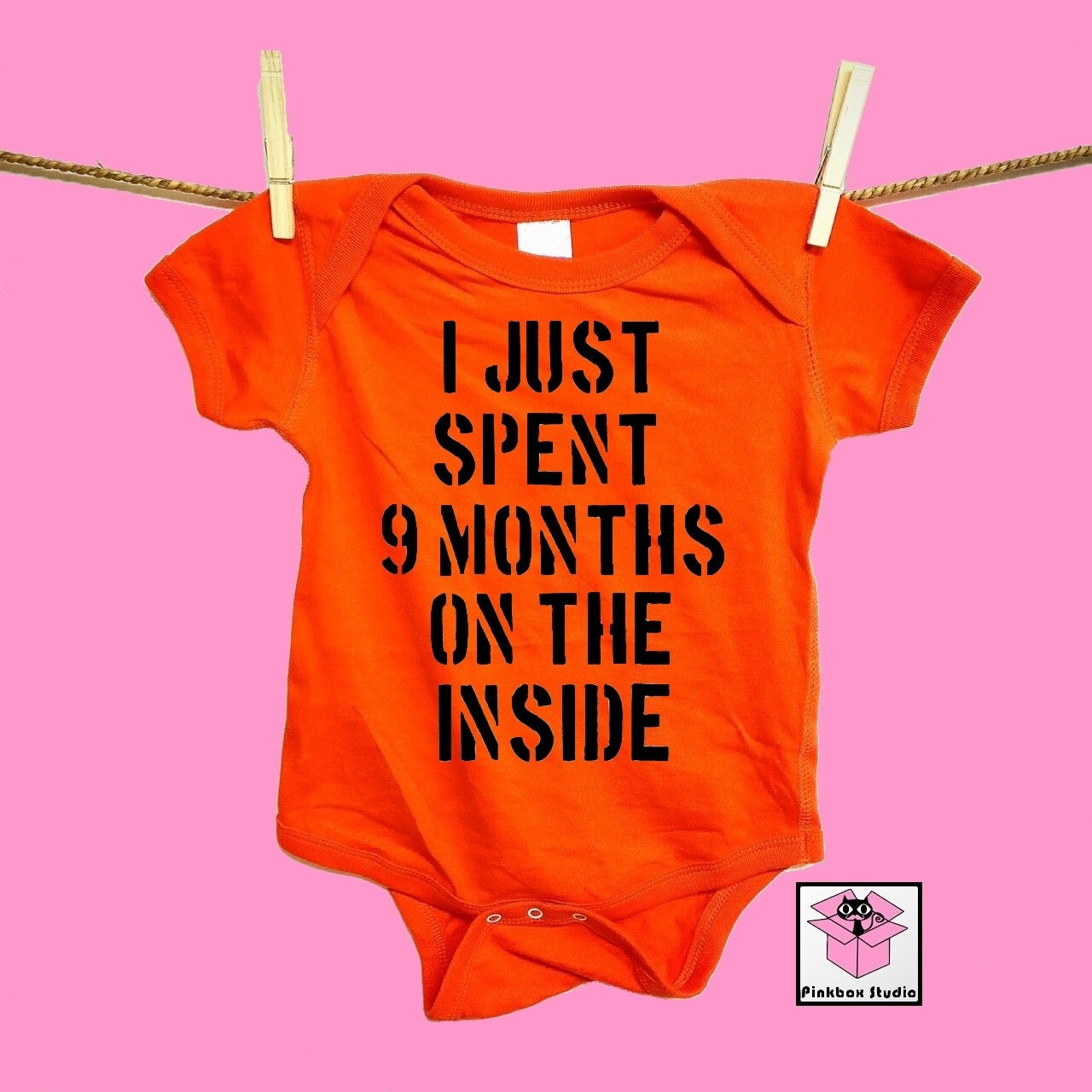 Baby Clothes. I just spent 9 months on the Inside. baby