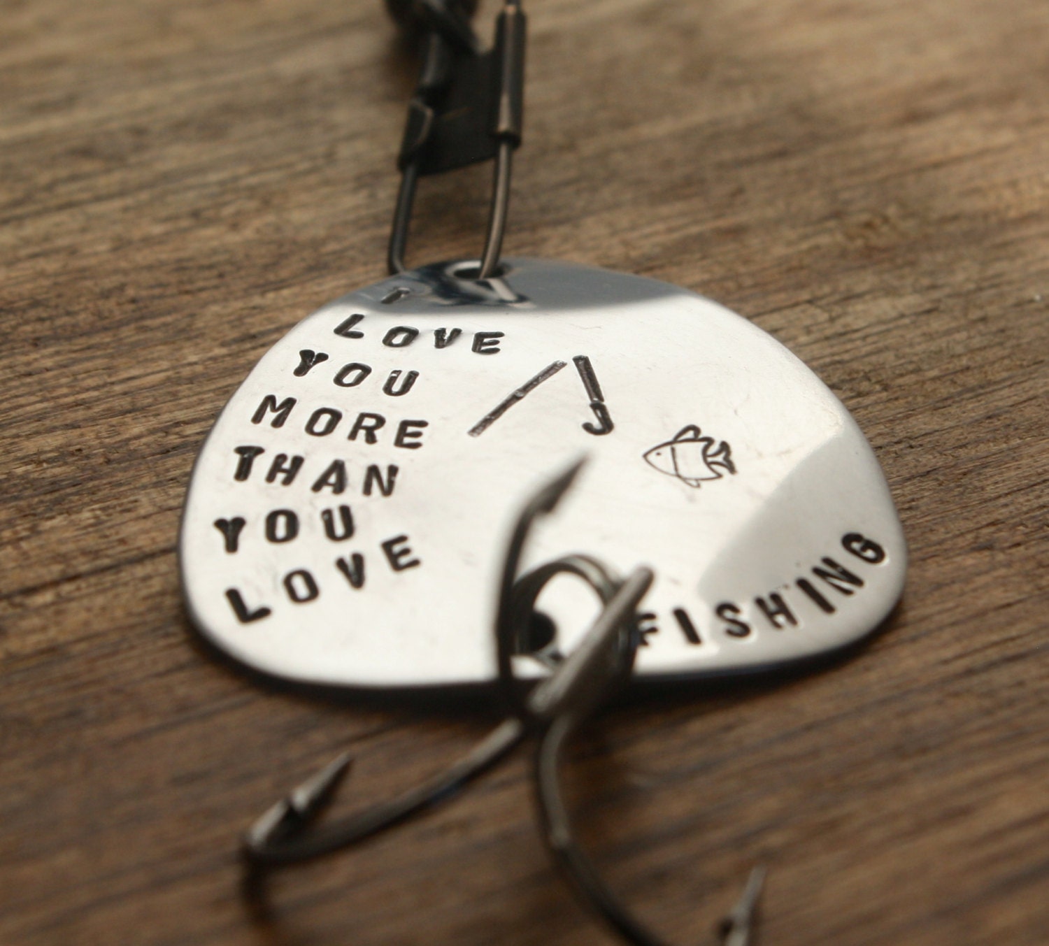 I Love You More than You Love Fishing Lure by