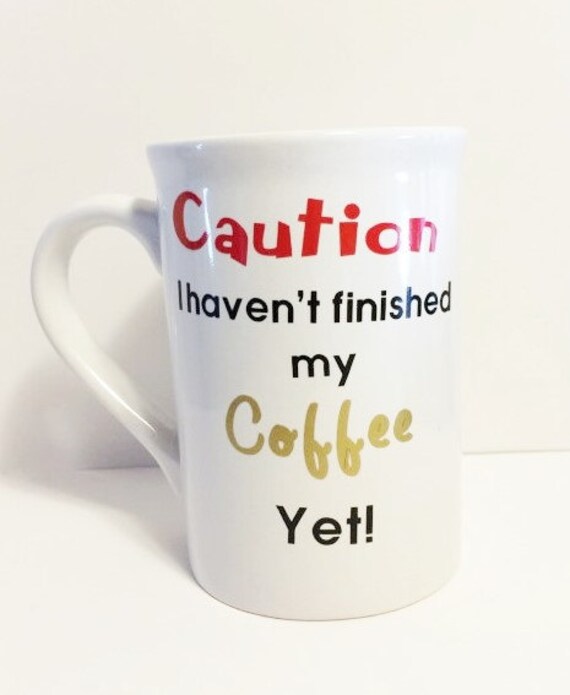 Caution Coffee Mug Gift Coffee lovers by AlyChrisBoutique on Etsy