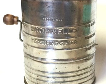 Vintage Bromwell's Five Cup Flour Sifter Circa 1940's