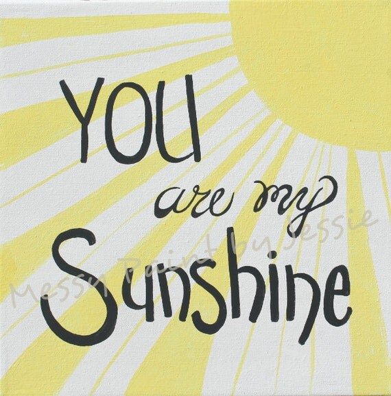 Items similar to You Are my Sunshine/ Canvas Wall Art on Etsy