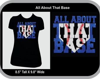 All about that base baseball or softball SVG Cutter Design INSTANT DOWNLOAD