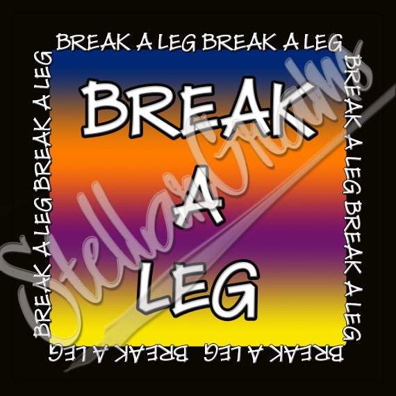 Break your leg картинки