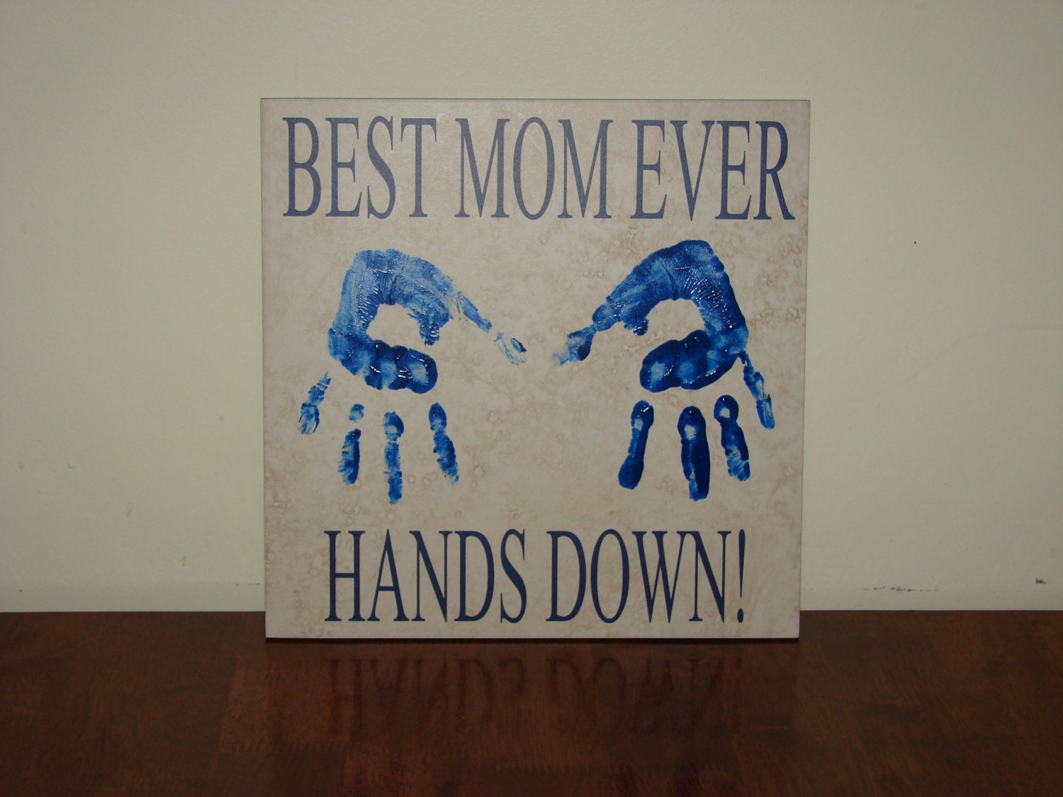Best Mom Ever Hands Down Decorative Tile With Vinyl Words