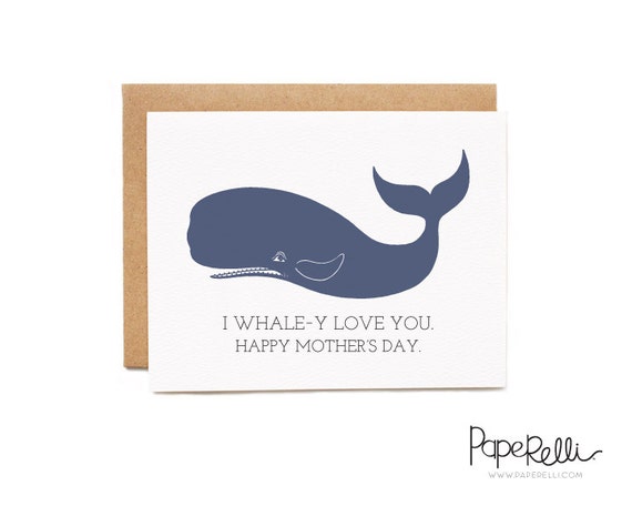 Funny Mother's Day Card - I Whale-y Love You.