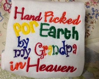 Embroidered Baby Bodysuit Onezie - Hand Picked for Earth by my Grandpa in Heaven
