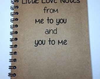 Love Notes, Love Notes to Each Other, Journal, Notebook, Personalized, Couple Gift, husband, Wife, Thoughtful, Romantic, Boyfriend,