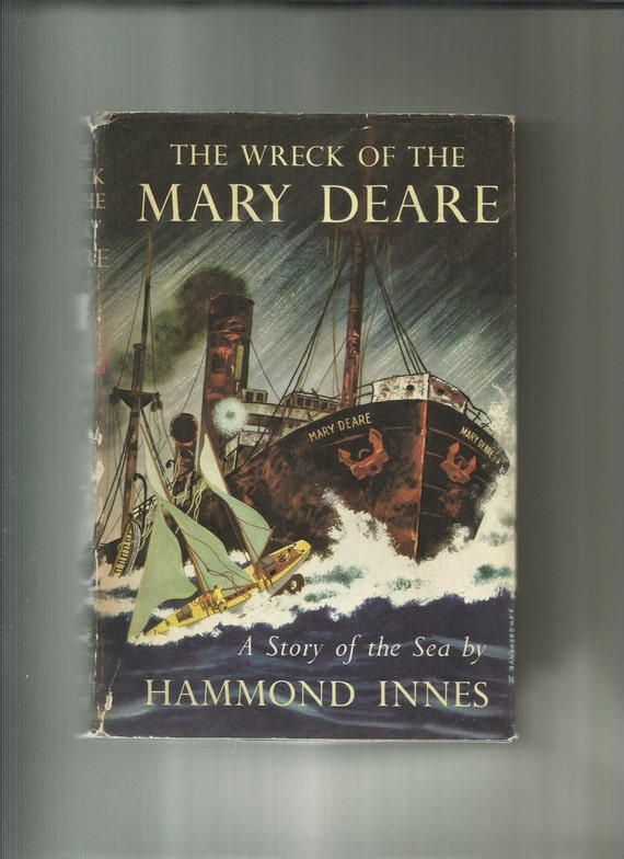 The Wreck of the Mary Deare by Hammond Innes/ 1956
