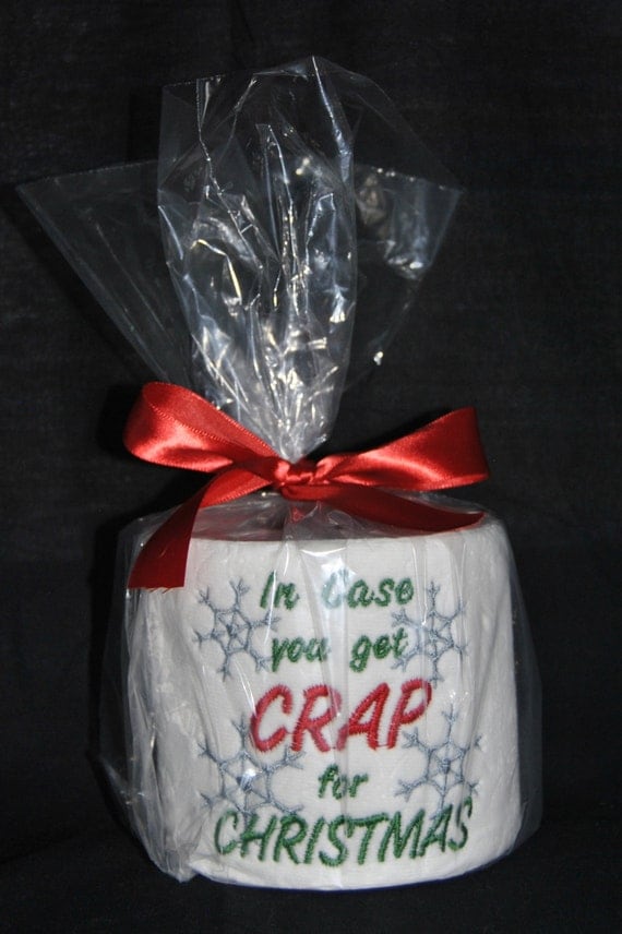 in-case-you-get-crap-for-christmas-tp-roll