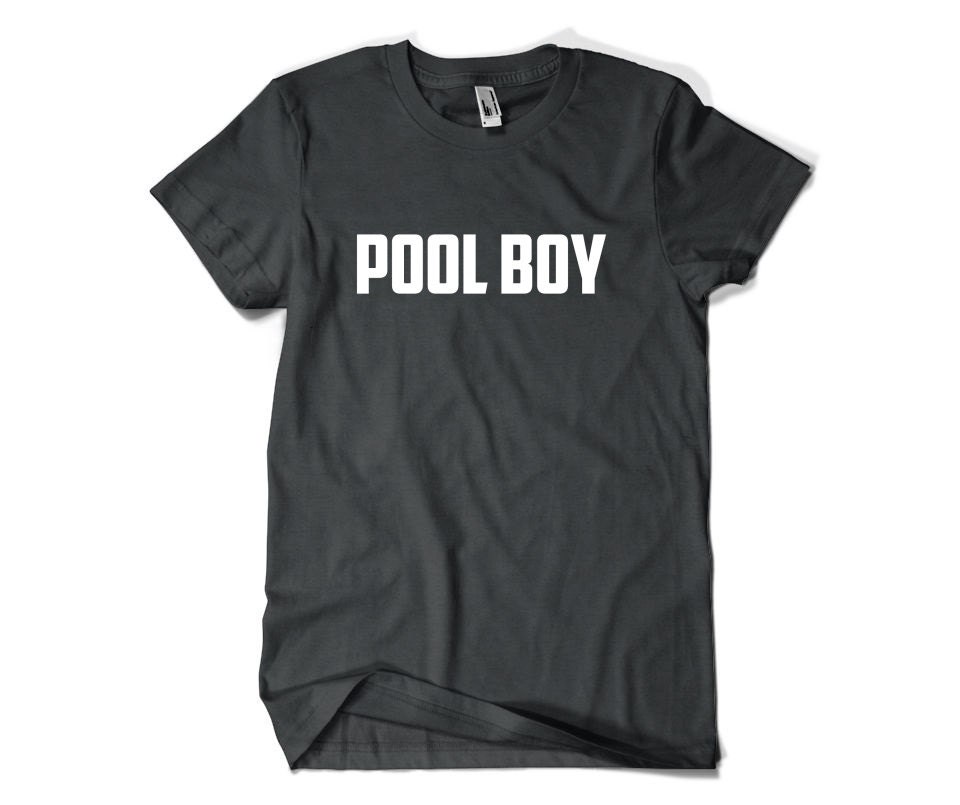 Pool Boy T Shirt Funny Shirt