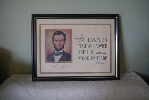 abraham lincoln a lawyers time and advice are his stock in trade
