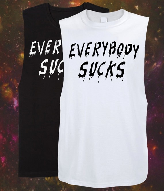 everything sucks shirt