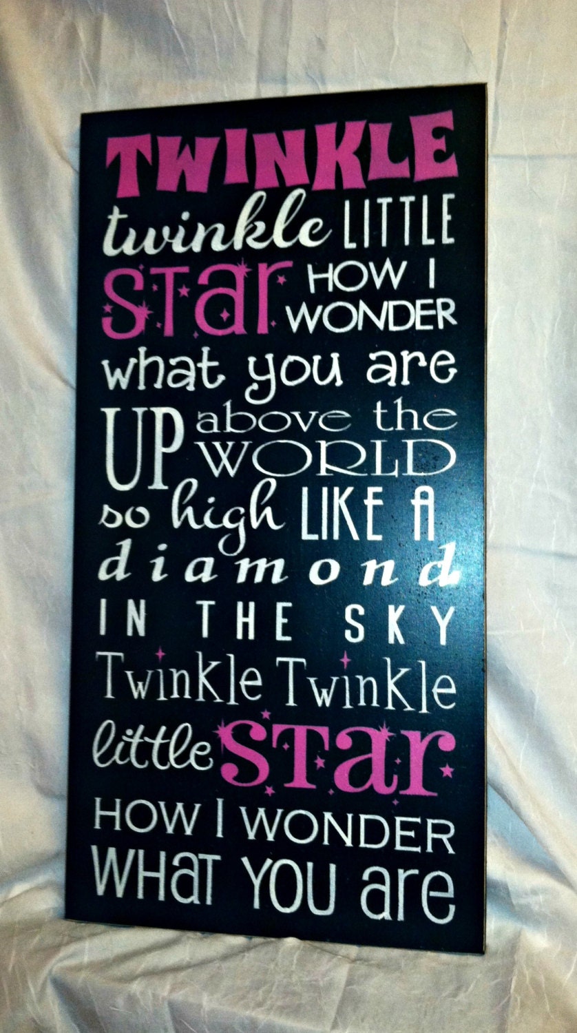 Twinkle twinkle little star How I wonder what you are. Up