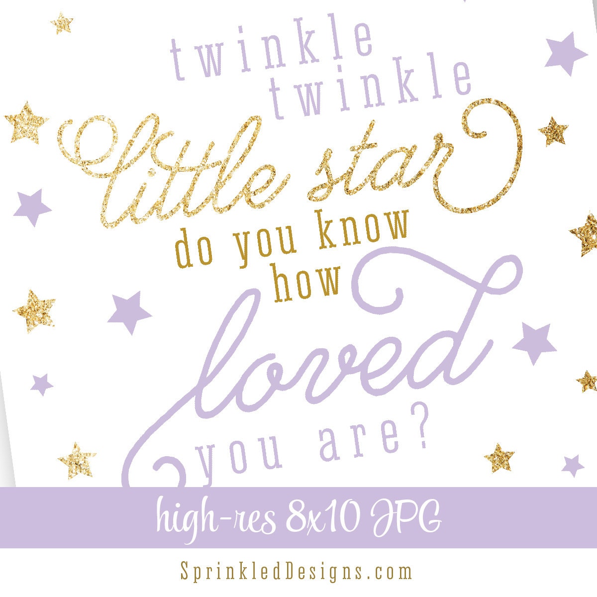 Twinkle Little Star Do You Know How Loved You by SprinkledDesign