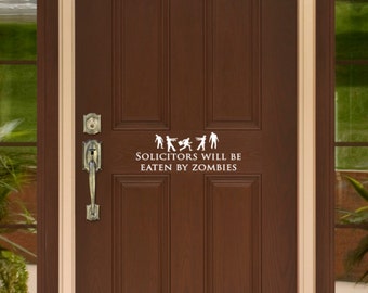 Funny No Soliciting Sign with Zombies - Solicitors will be Eaten by Zombies - Removable Vinyl Decal Sticker - Front Door Wall Words, Letters