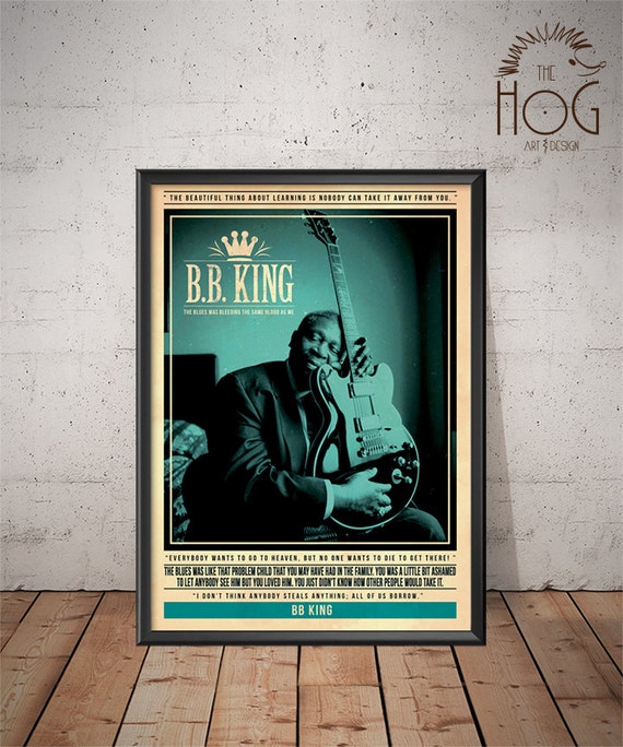 BB King Poster Quote Retro Music Poster Music Print Wall