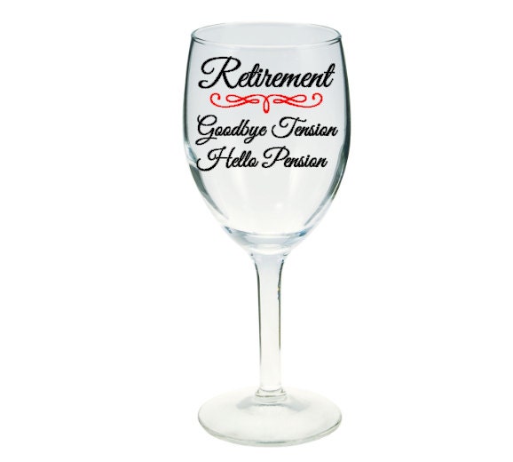 Free Free 330 Retirement Wine Glass Svg Free SVG PNG EPS DXF File