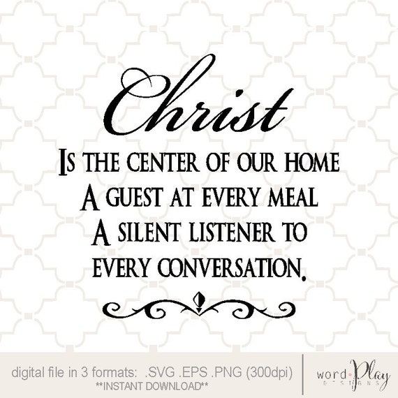Download SVG Christ is the center of our home / digital download