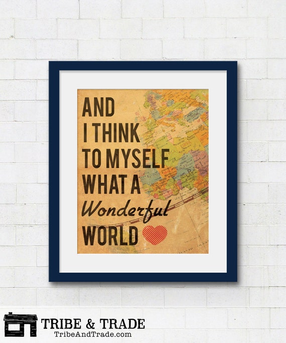 What a Wonderful World Typographical Art Print 8x10 or