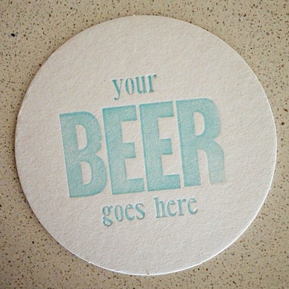 Set of eight 'Your Beer Goes Here' letterpress by 622press on Etsy