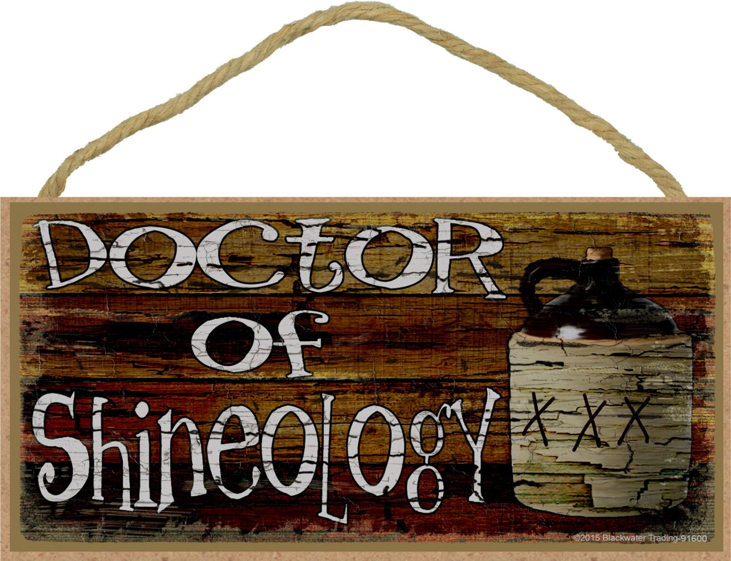 Dr. Of Shineology Drinking Moonshine Sign Plaque 5x10