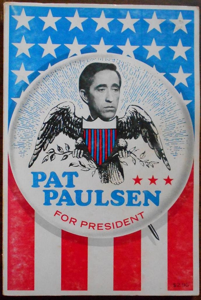 SALE Pat Paulsen for President 1968 presidential campaign