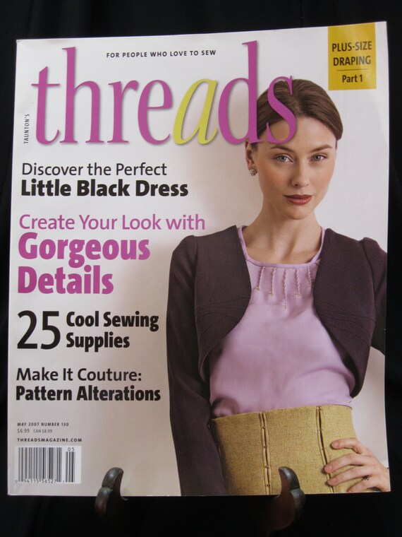 Threads magazine number 130 May 2007 issue the by MinniesStitches