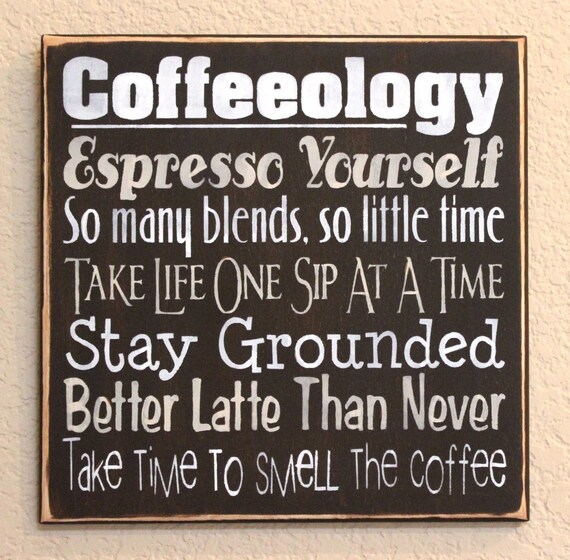 Coffeeology - Wooden Sign - For Coffee Lovers - Hand Painted - A grin for the Coffee Station - At home or at work - Expresso yourself