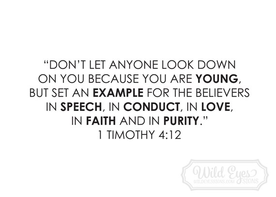 1 Timothy 412 Don't let anyone look down on you because