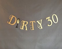 Popular items for dirty 30 on Etsy