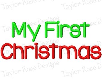 My First Christmas Machine Embroidery Design 4x4 5x7 Baby INSTANT DOWNLOAD