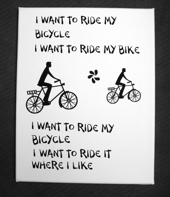 i want to ride my bicycle meaning