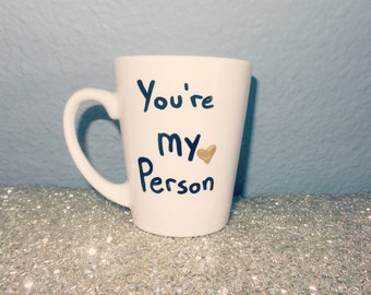 your my person coffee mug