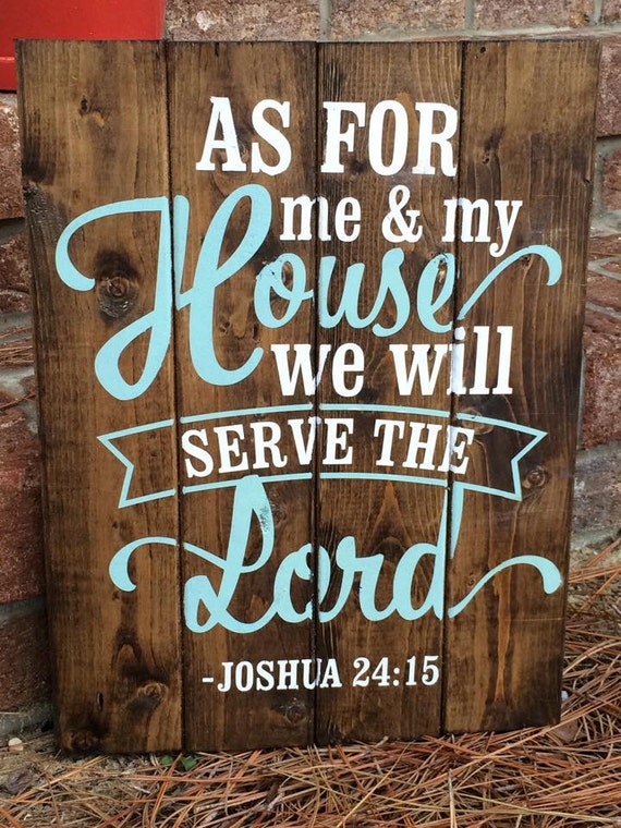 As For Me and My House we will Serve the by 