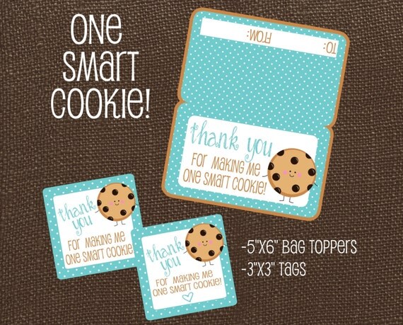 This is a picture of Persnickety Thanks for Making Me One Smart Cookie Free Printable It's just a picture of Persnickety Thanks for Making Me One Smart Cookie Free Printable