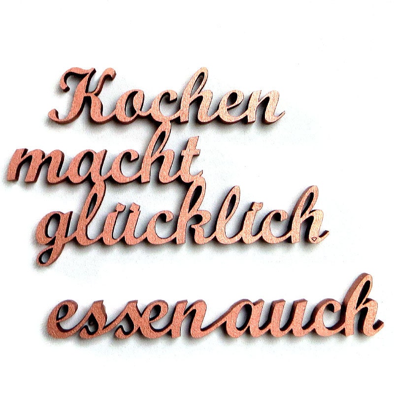 Kochen macht glücklich essen auch 3D Holzschrift