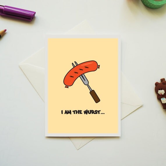 Card I am the Wurst... / I am the worst / Sorry / Apologize