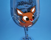 Rudolph the Red Nosed Reindeer Wine Glass Made to Order Hand Painted
