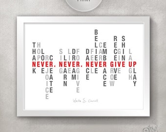 Never Give Up Inspirational Quote Print / Inspirational Print / Get Well Gift / Motivational Art / Encouragement Quote / Home Decor // 5x7