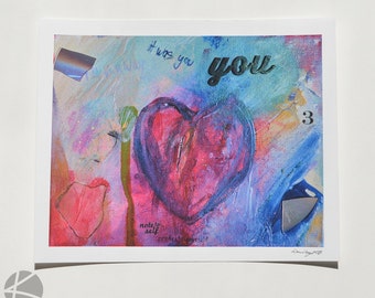 You - Mix Media: painting and collage print 8 X 10
