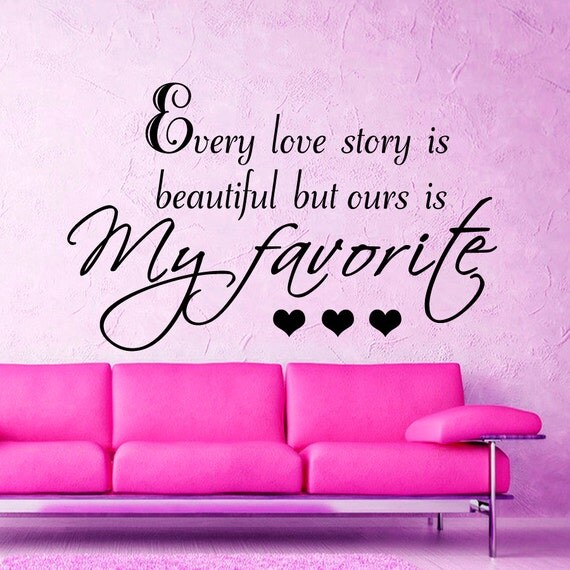 Items similar to Wall Decals every love story is beautiful ...