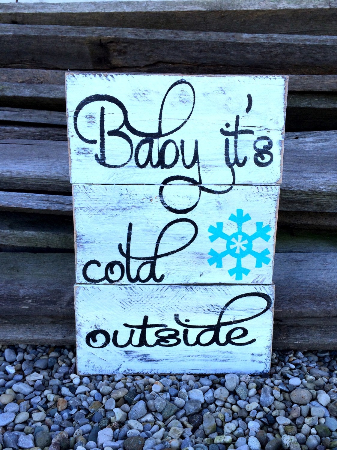 Baby It’s Cold Outside Sign / Winter Sign / Winter Decor